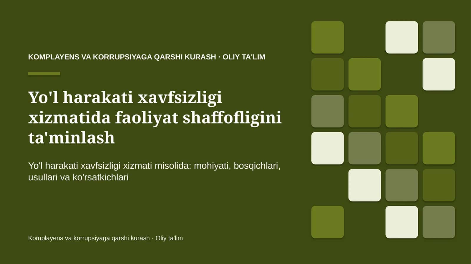 yo'l harakati xavfsizligi xizmatida faoliyat shaffofligini ta'minlash 9044