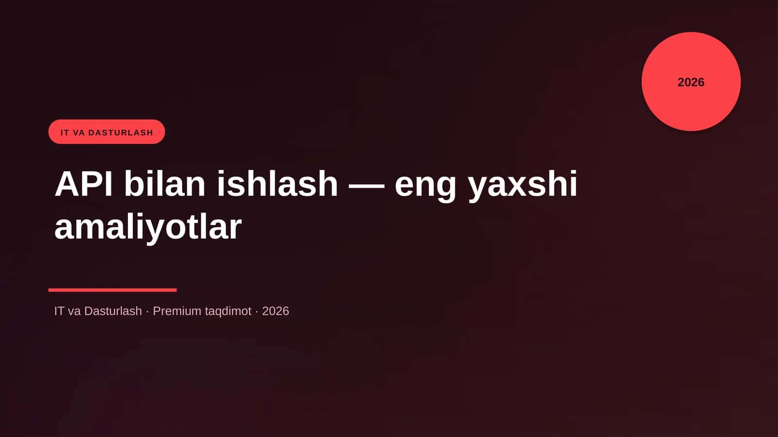API bilan ishlash — eng yaxshi amaliyotlar