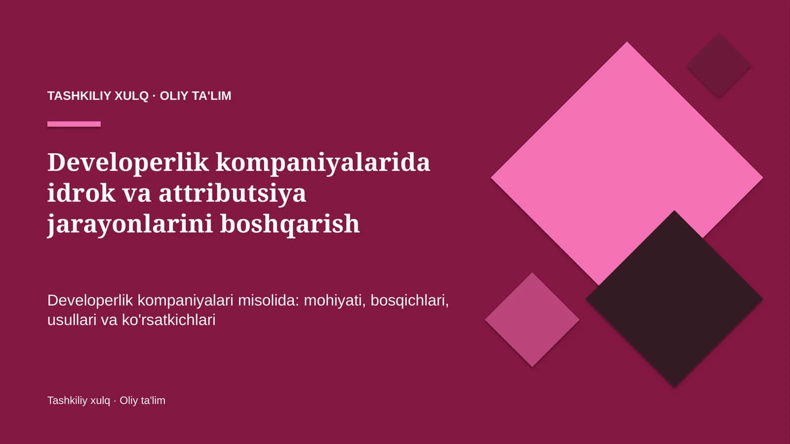 Developerlik kompaniyalarida idrok va attributsiya jarayonlarini boshqarish