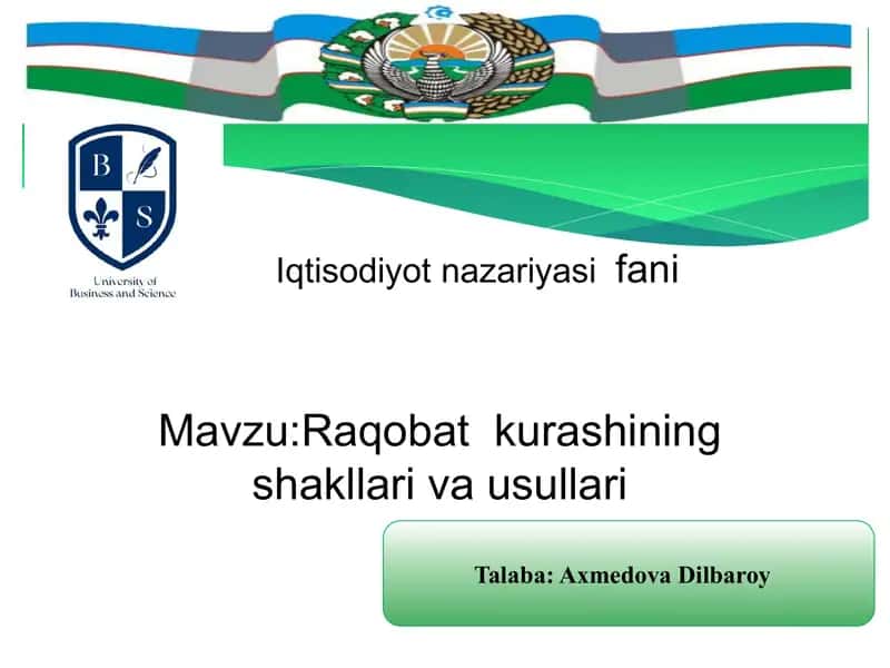 Raqobatkurashining shakllari va usullari