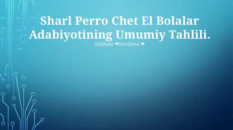Sharl Perro Chet El Bolalar Adabiyotining Umumiy Tahlili