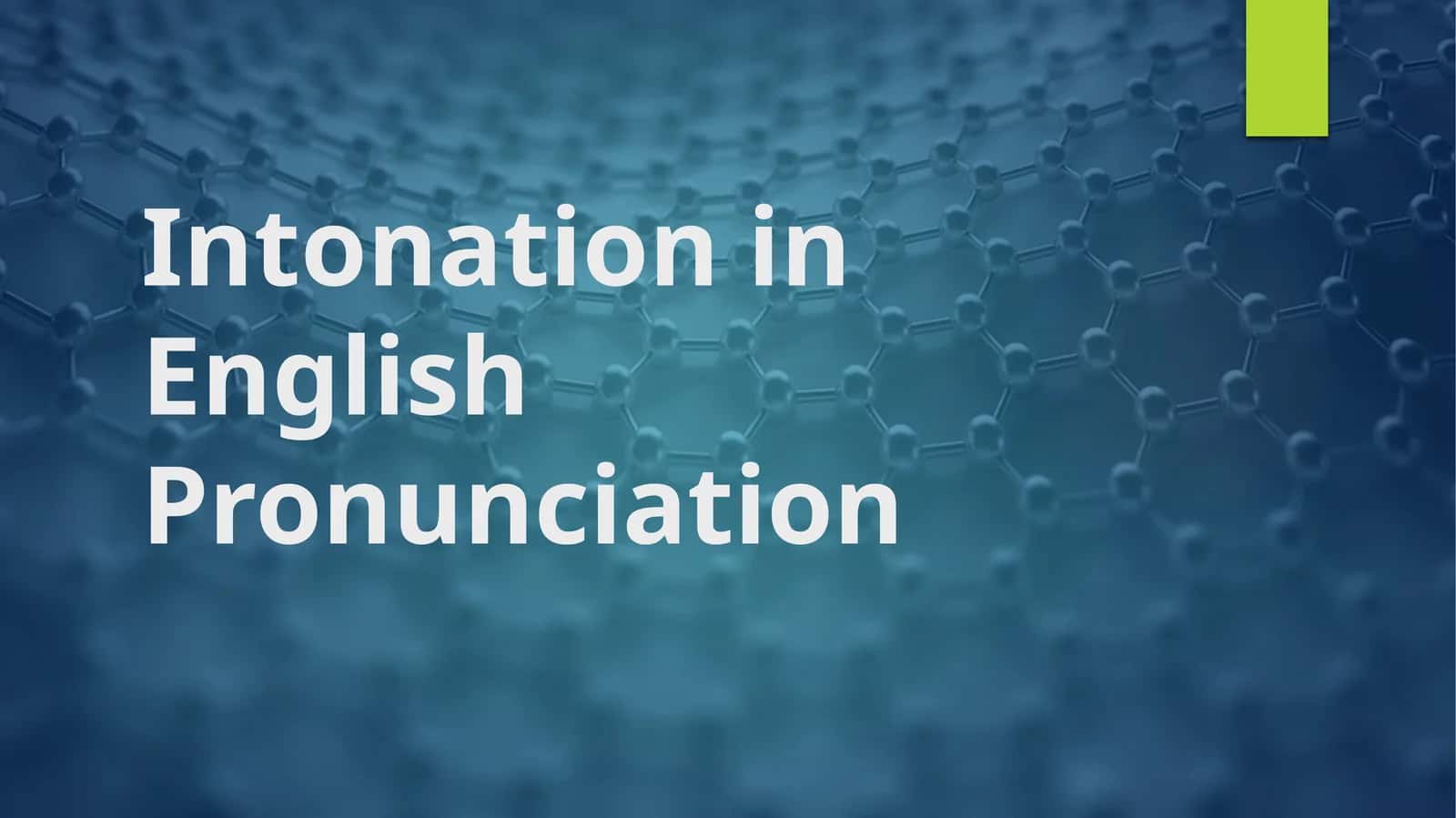 Intonation in English Pronunciation