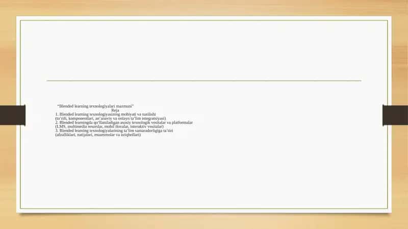 Blended learning texnologiyalari mazmuni