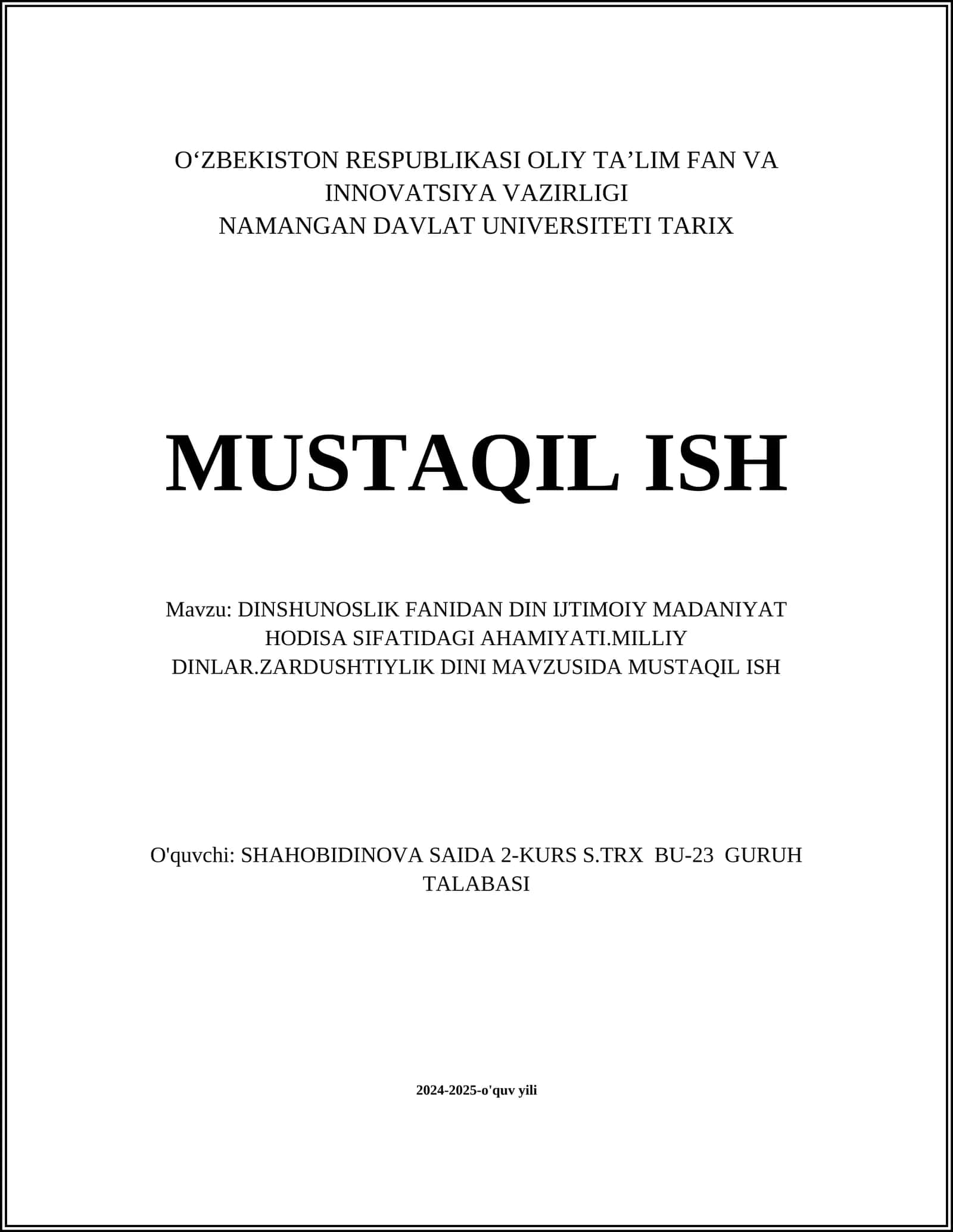DINSHUNOSLIK FANIDAN DIN IJTIMOIY MADANIYAT HODISA SIFATIDAGI AHAMIYATI.MILLIY DINLAR.ZARDUSHTIYLIK DINI MAVZUSIDA MUSTAQIL ISH