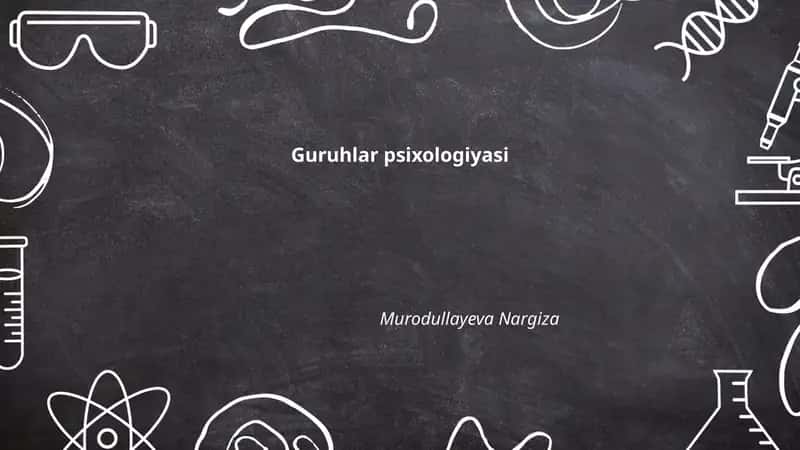 Guruhlar psixologiyasi