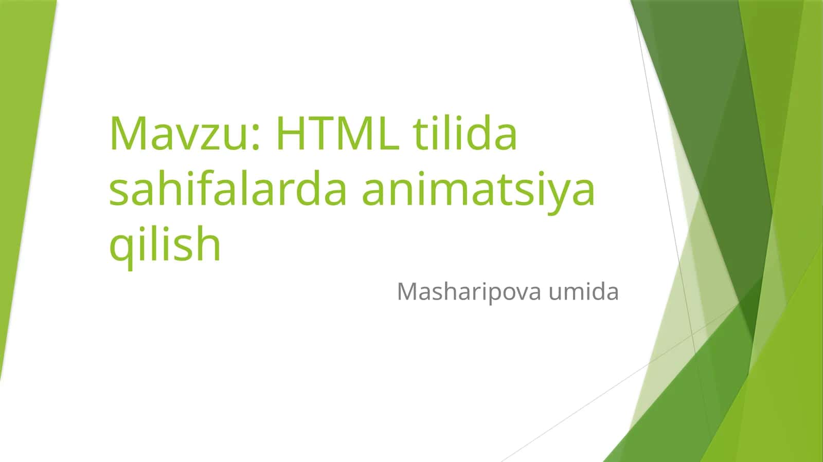 HTML tilida sahifalarda animatsiyalar hosil qilish