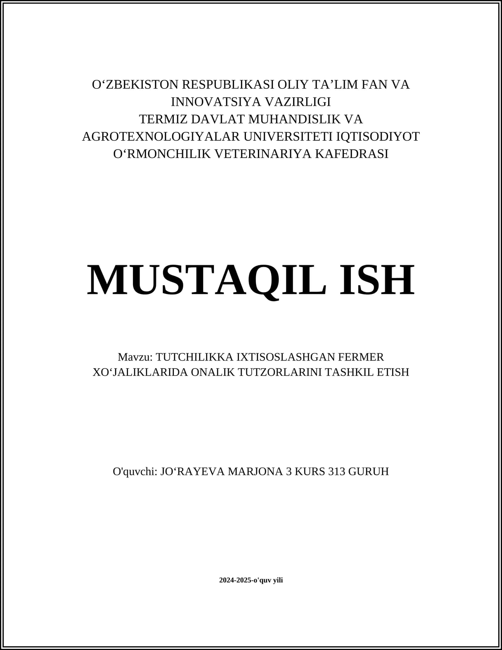 TUTCHILIKKA IXTISOSLASHGAN FERMER XOʻJALIKLARIDA ONALIK TUTZORLARINI TASHKIL ETISH