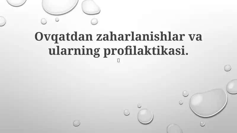 Oziq-ovqat zaharlanishlar va ularning profilaktikasi