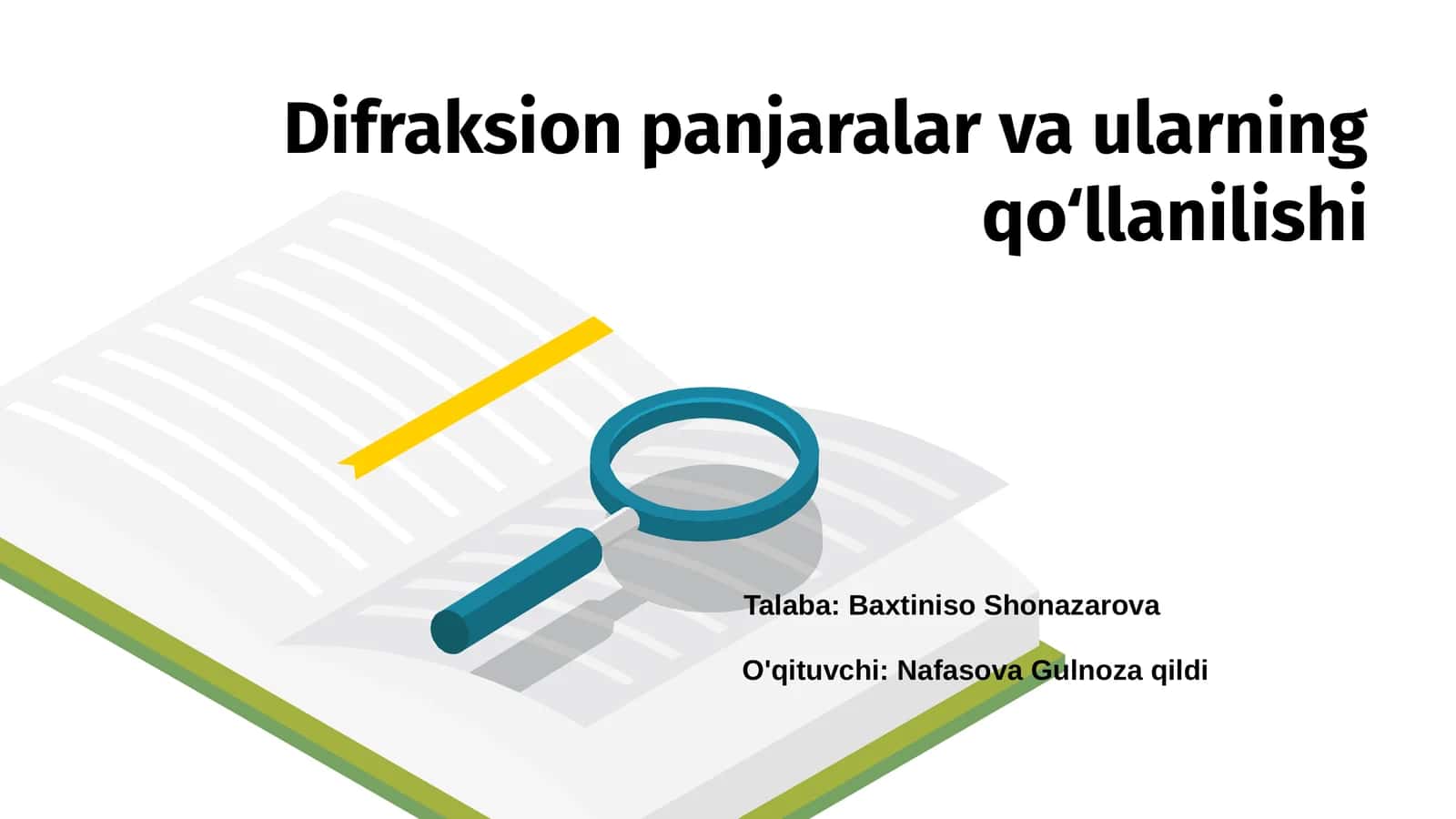 Difraksion panjaralar va ularning qo‘llanilishi