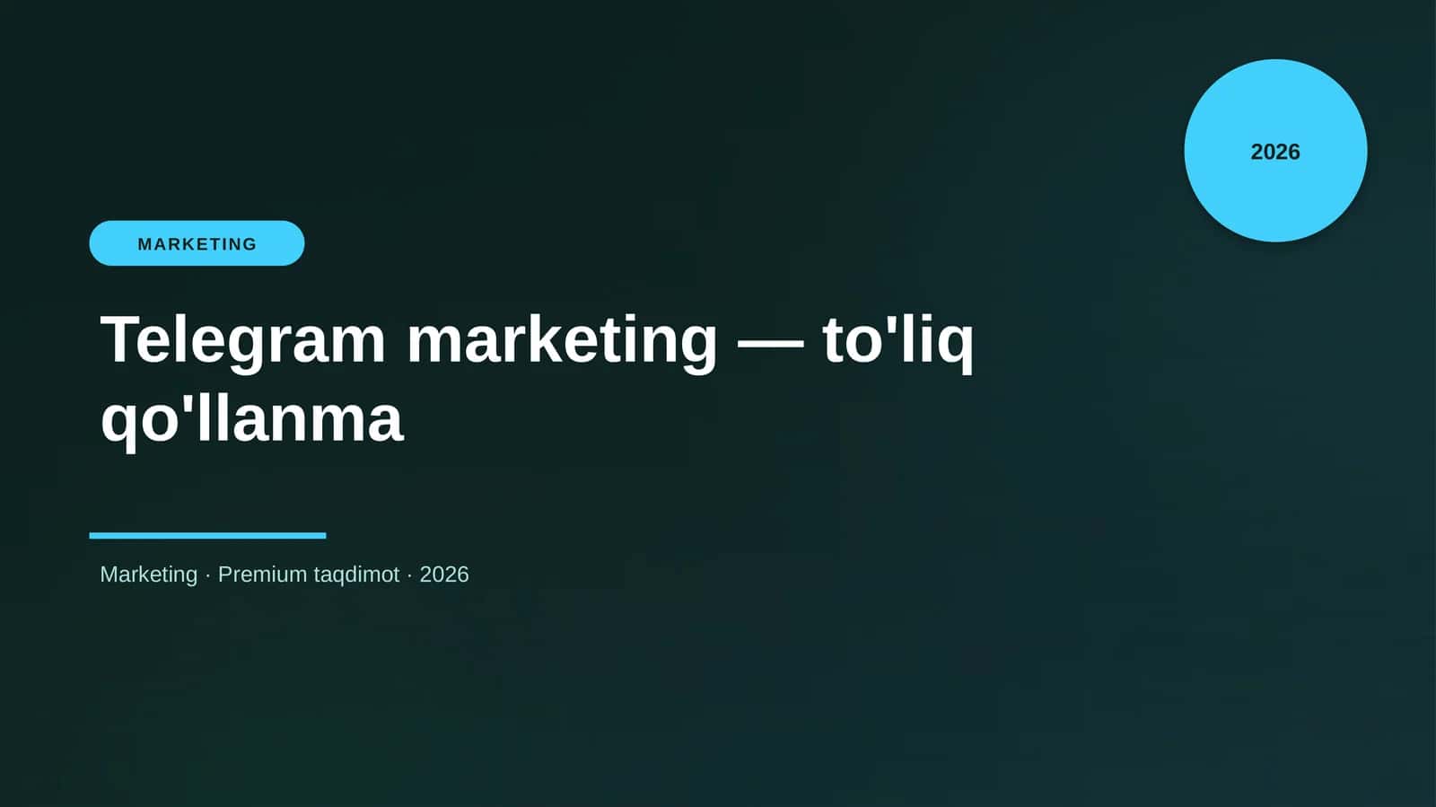Telegram marketing — to'liq qo'llanma