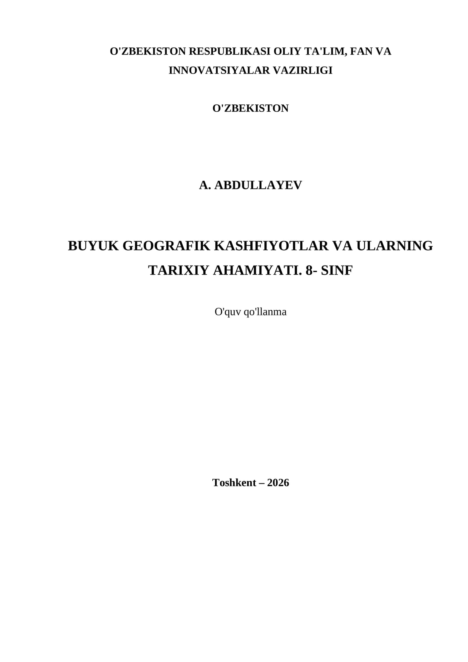 BUYUK GEOGRAFIK KASHFIYOTLAR VA ULARNING TARIXIY AHAMIYATI. 8- SINF