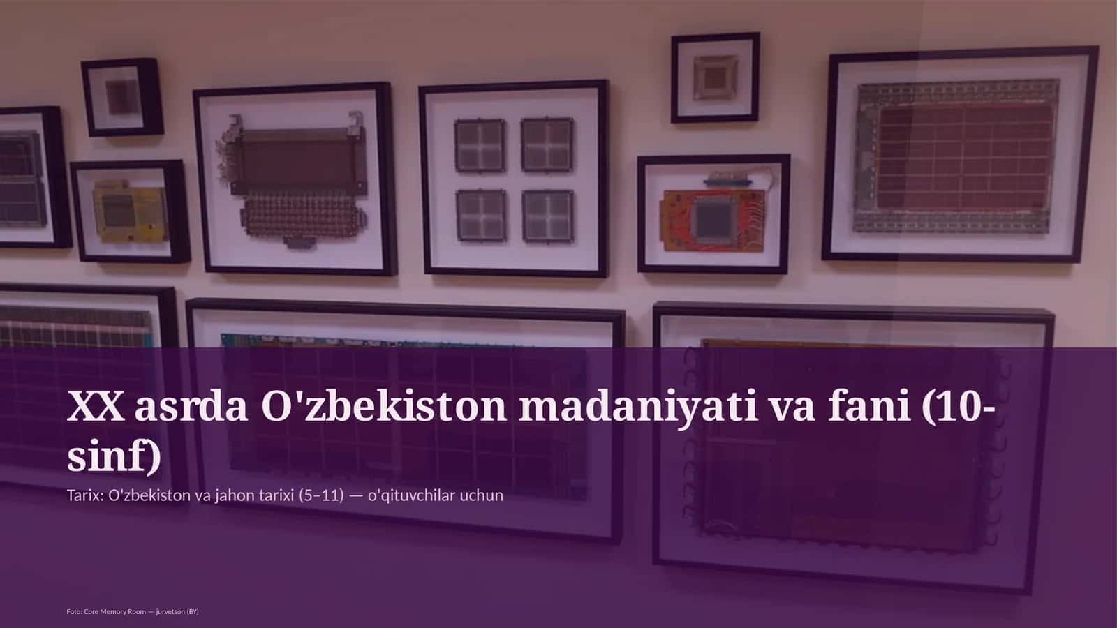 O'zbekiston madaniyati va fani (10-sinf)