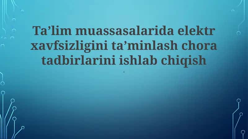Elektr xavfsizligi choralari