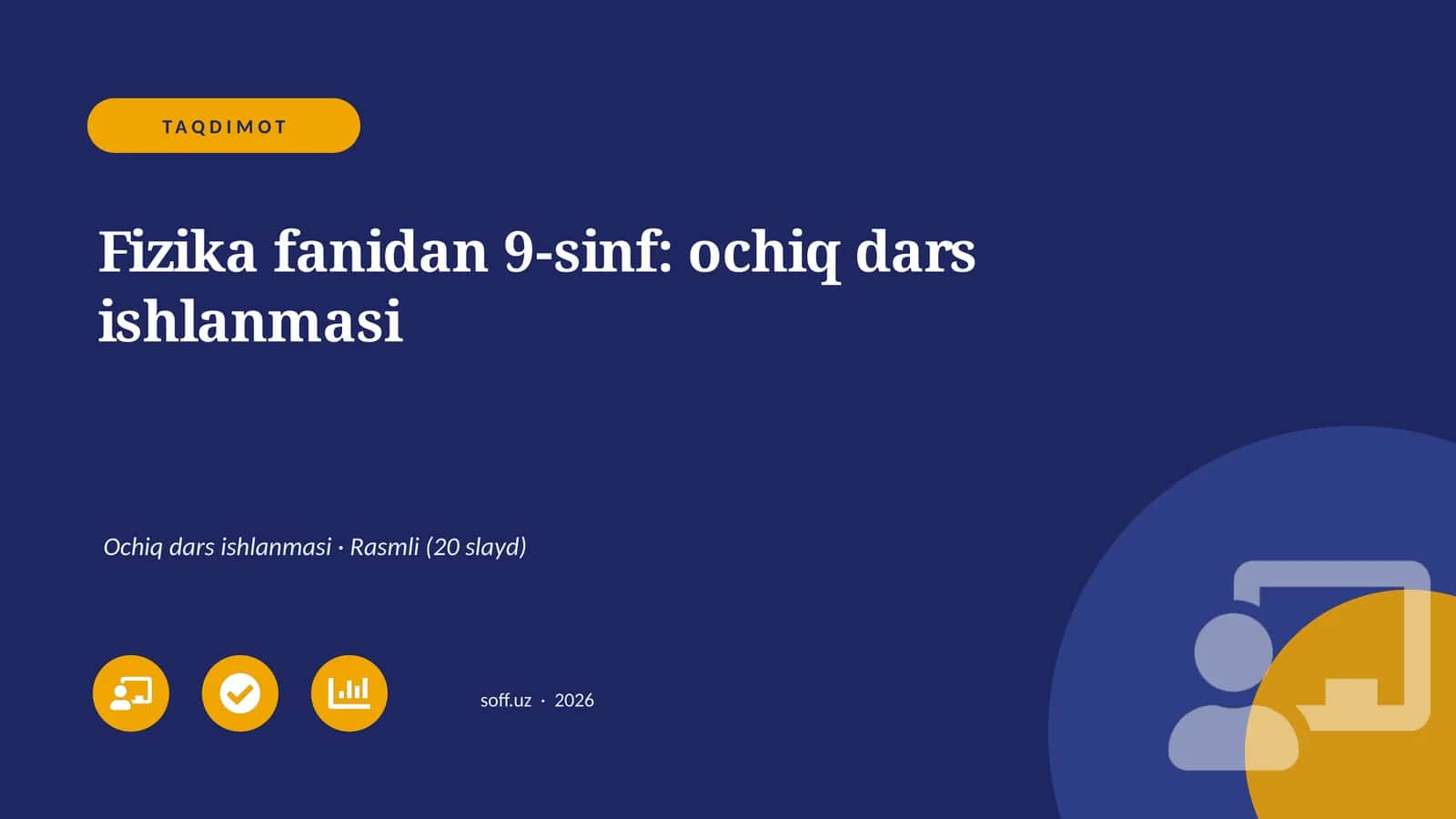 Fizika fanidan 9-sinf: ochiq dars ishlanmasi