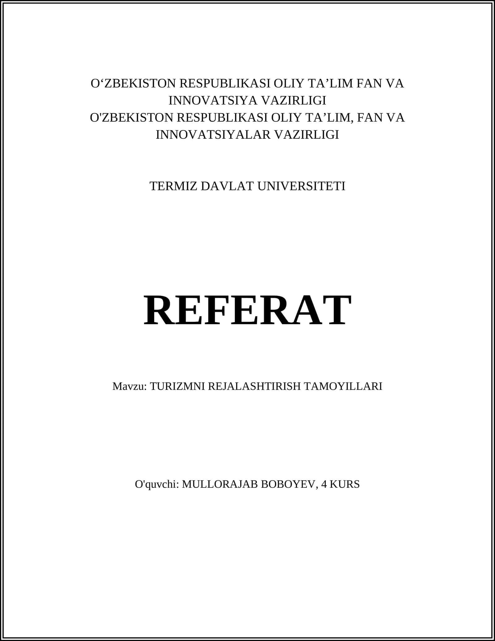 TURIZMNI REJALASHTIRISH TAMOYILLARI