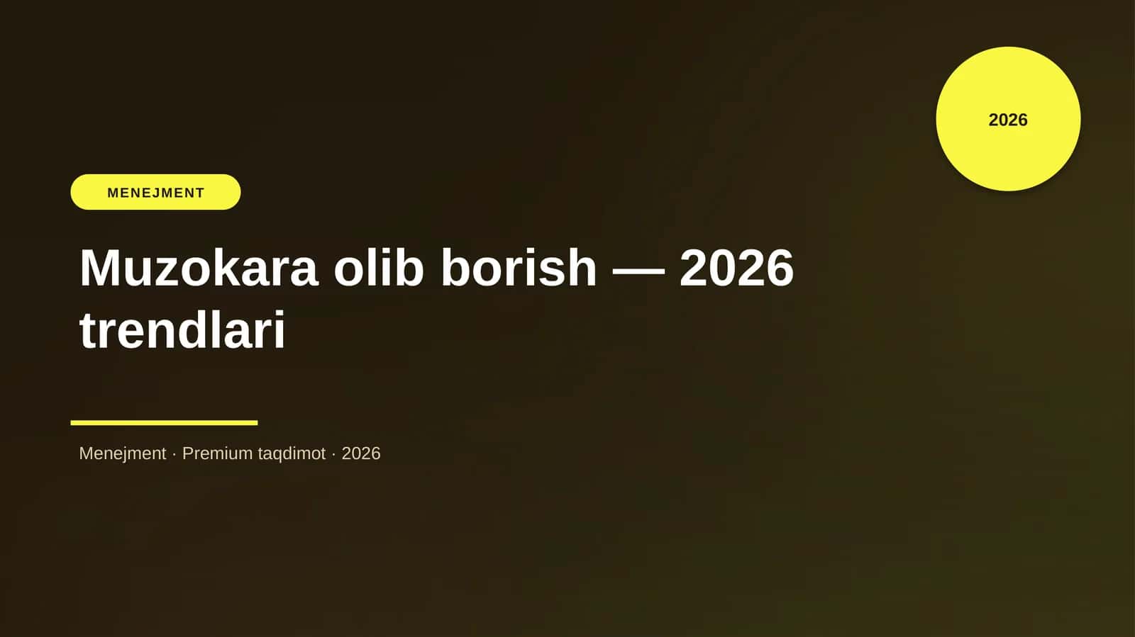 Muzokara olib borish — 2026 trendlari