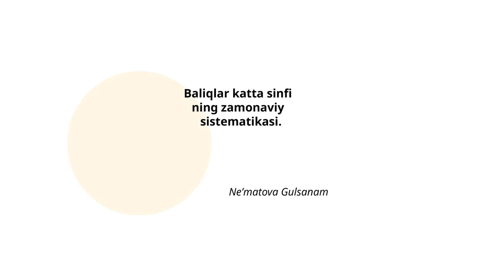 Baliqlar katta sinfining zamonaviy sistematikasi