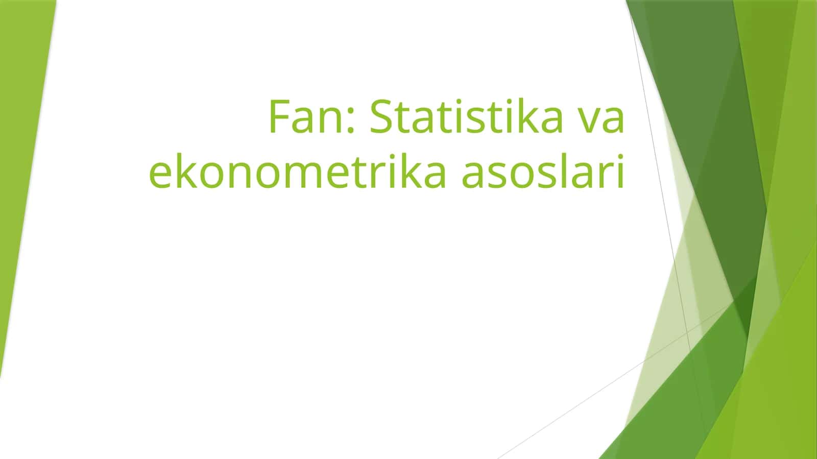 Statistika va ekonometrika asoslari