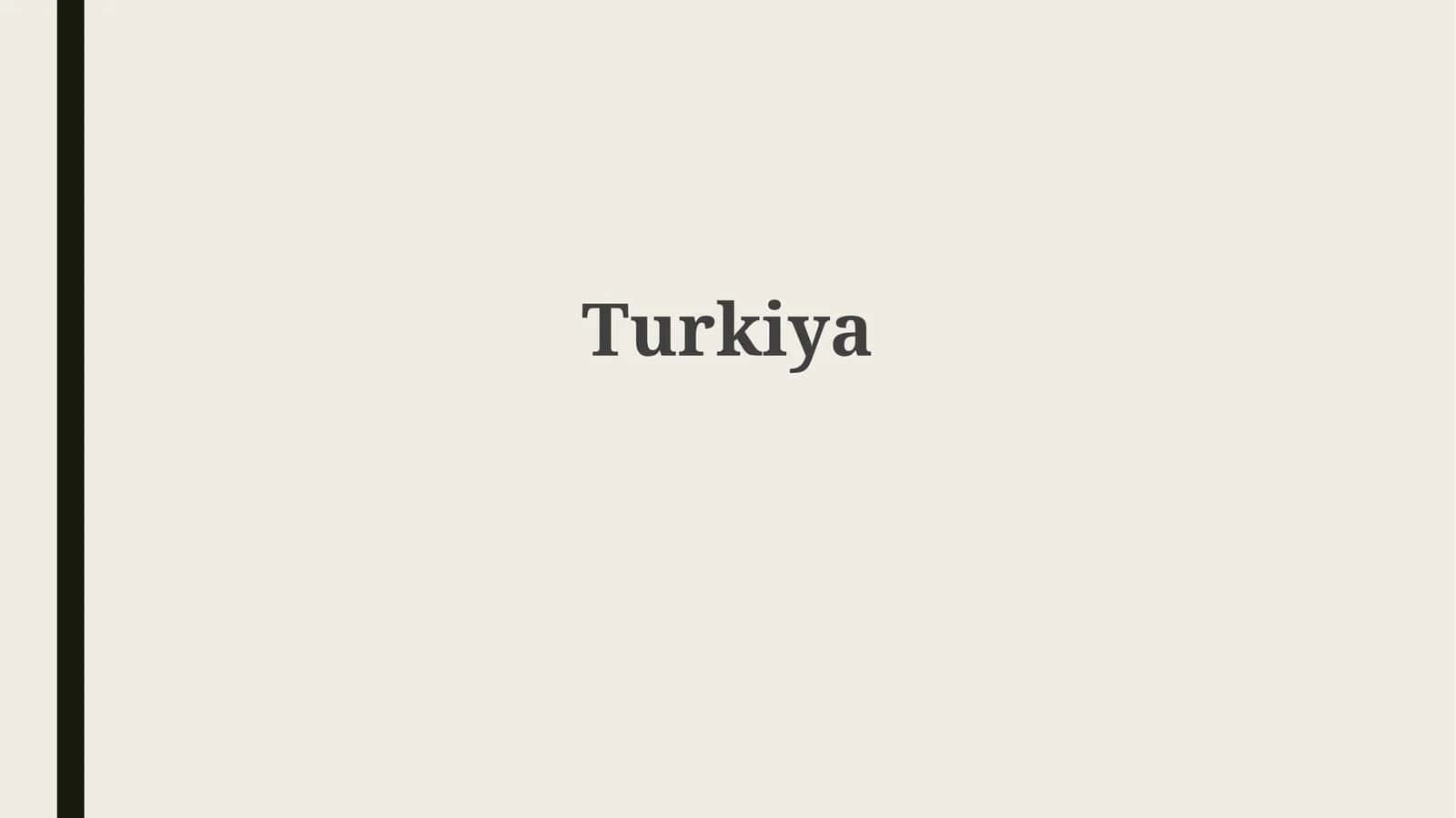 Turkiya Asosiy Ma'lumotlar