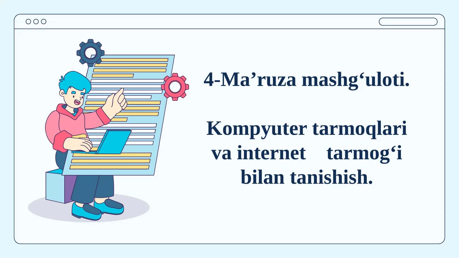Kompyuter tarmoqlari va internet tarmog‘i