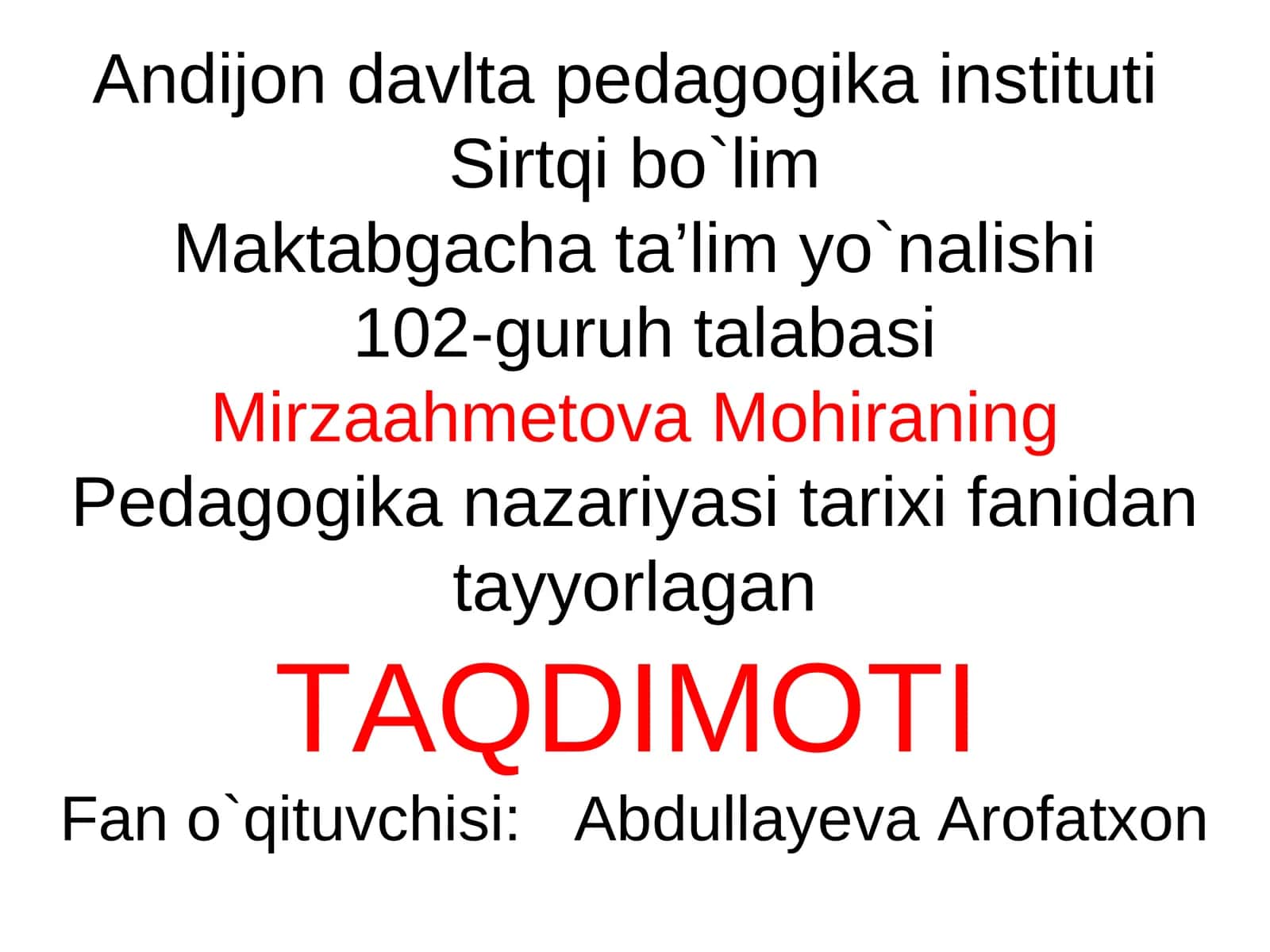 Pedagogika nazariyasi tarixi fanidan tayyorlagan TAQDIMOT