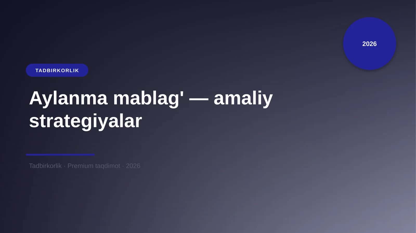 Aylanma mablag' — amaliy strategiyalar
