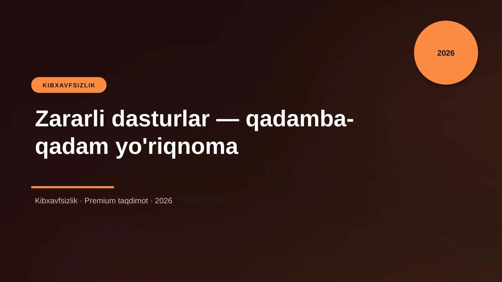 Zararli dasturlar — qadamba-qadam yo'riqnoma