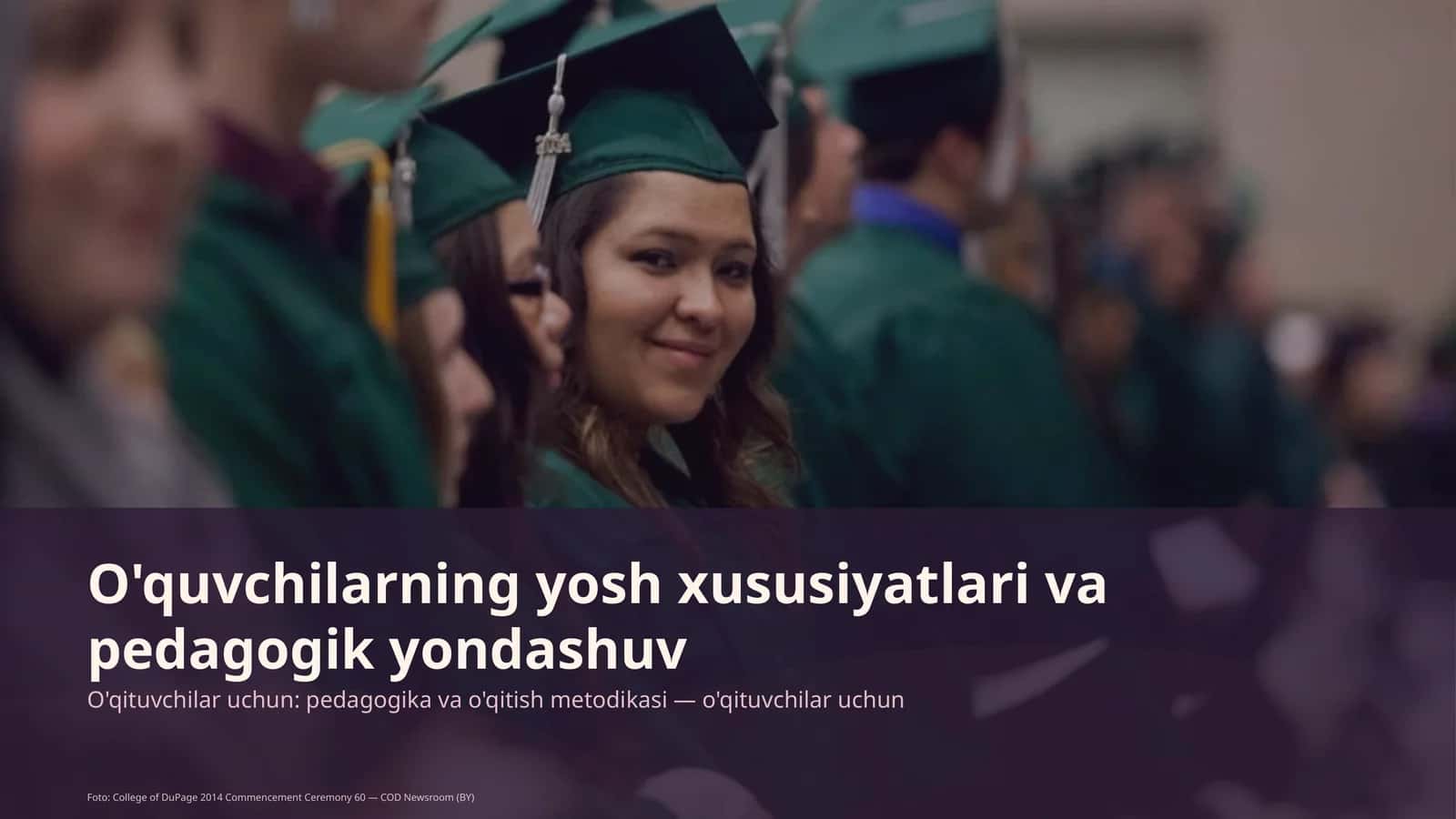 O'quvchilarning yosh xususiyatlari va pedagogik yondashuv