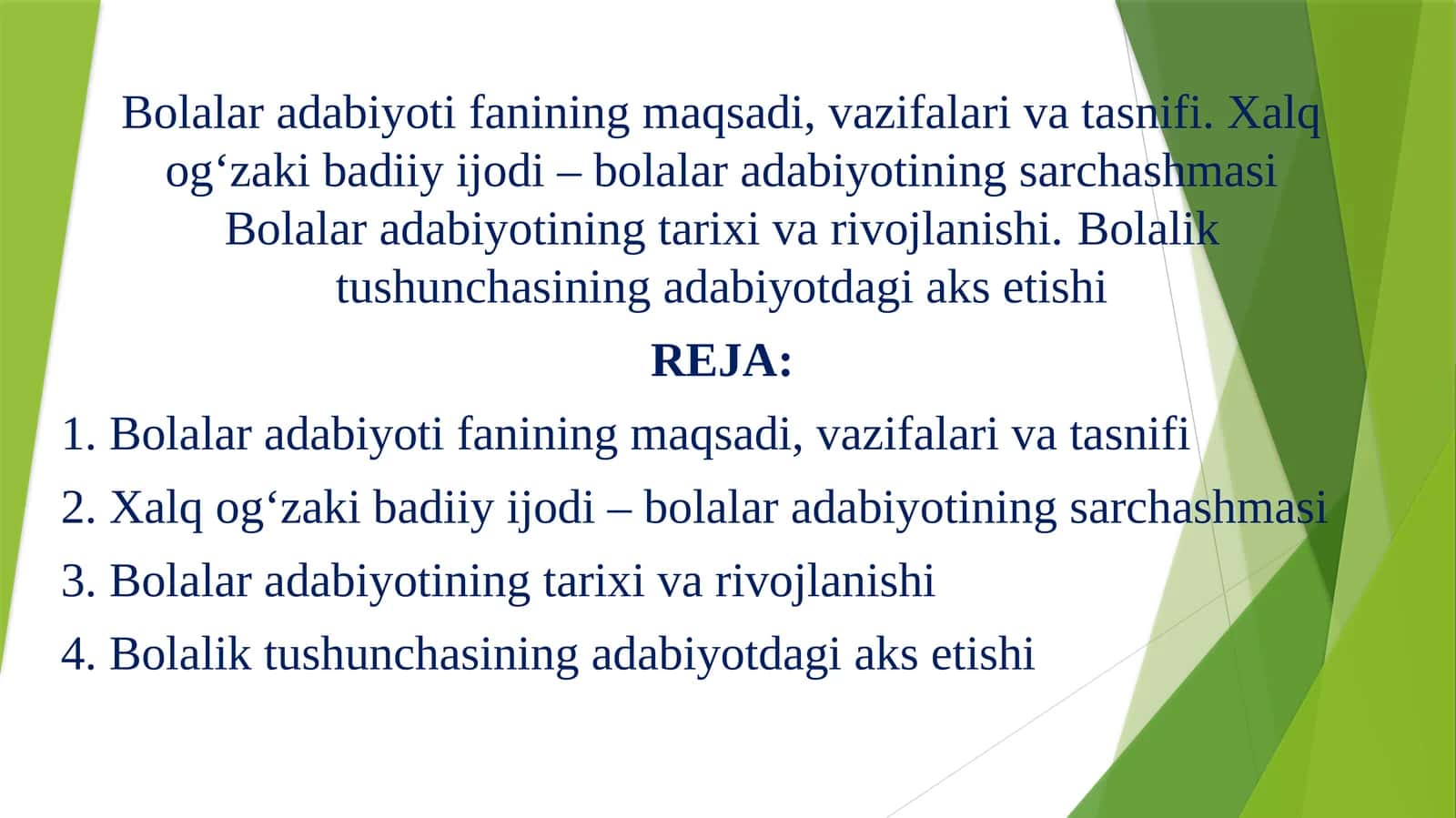 Bolalar adabiyoti fanining maqsadi, vazifalari va tasnifi. Xalq og‘zaki badiiy ijodi – bolalar adabiyotining sarchashmasiBolalar adabiyotining tarixi va rivojlanishi.Bolalik tushunchasining adabiyotdagi aksetishi]