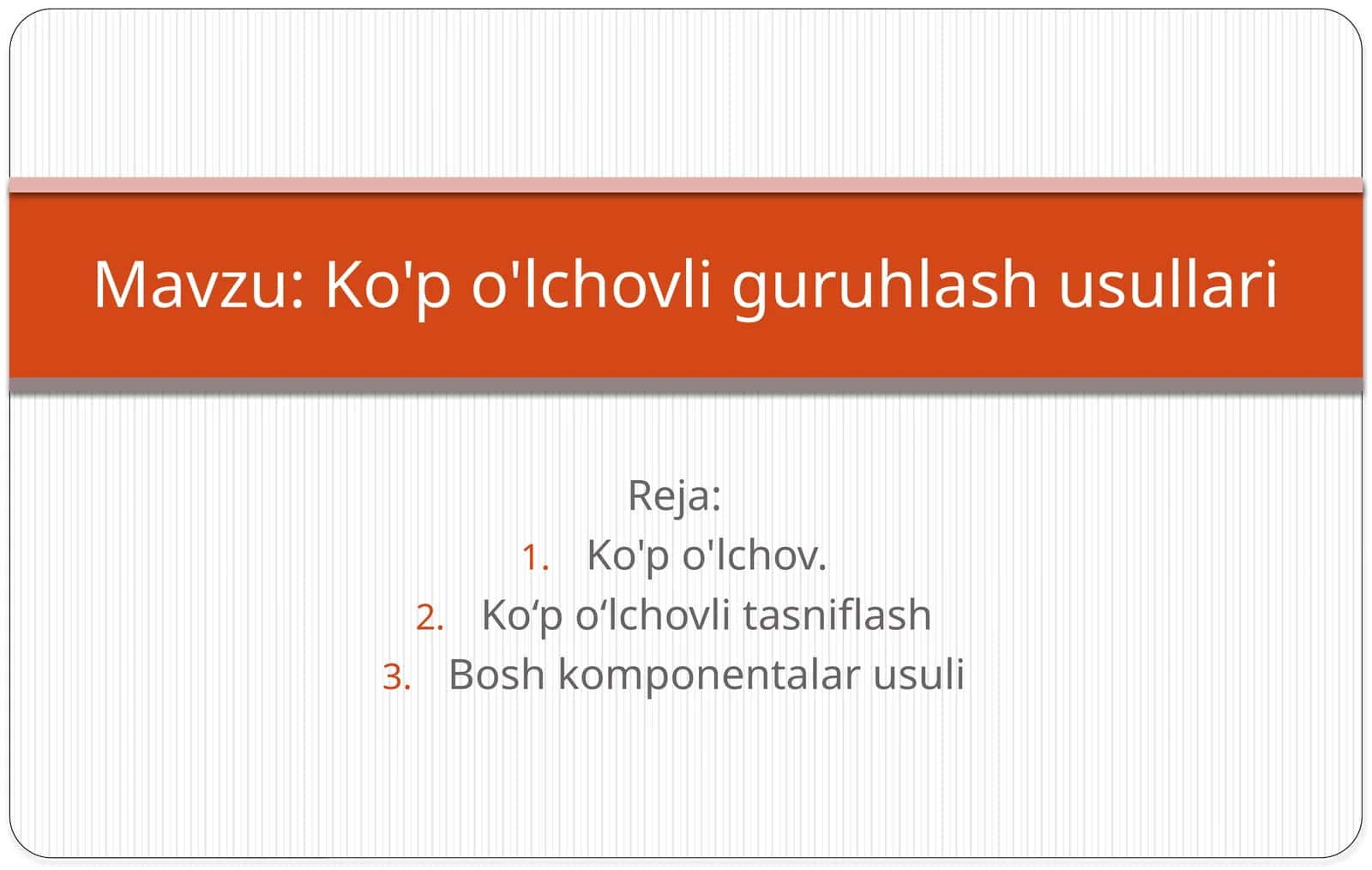Ko'po'lchovliguruhlashusullari