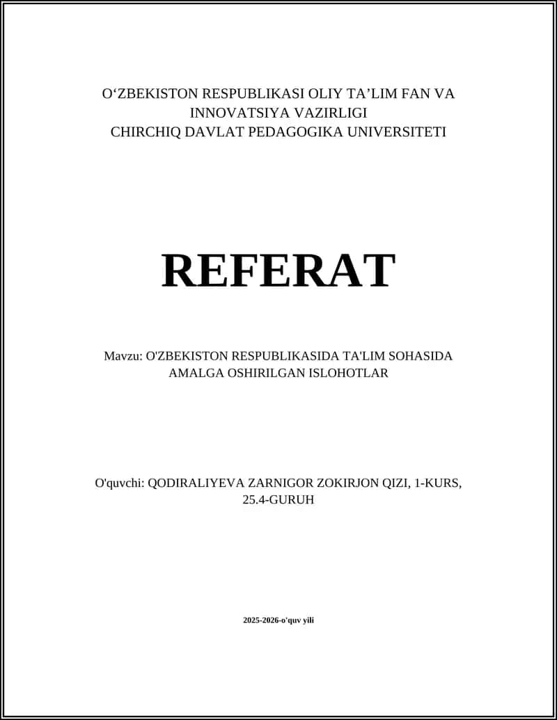 O'ZBEKISTON RESPUBLIKASIDA TA'LIM SOHASIDA AMALGA OSHIRILGAN ISLOHOTLAR