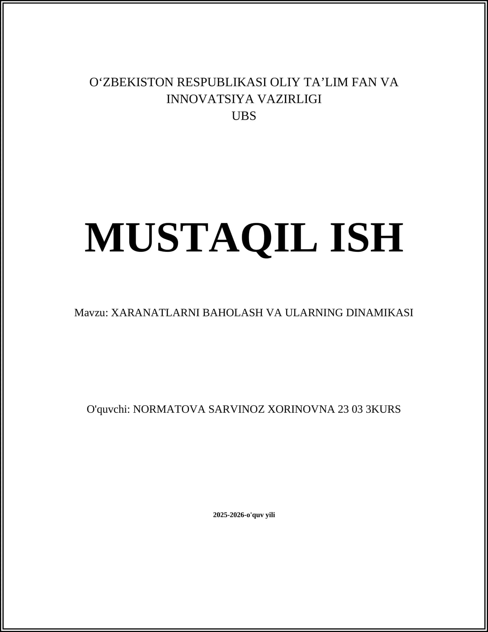 XARANATLARNI BAHOLASH VA ULARNING DINAMIKASI