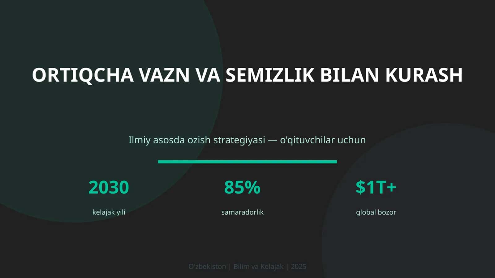 Ortiqcha vaqt va semizlik bilan kurash