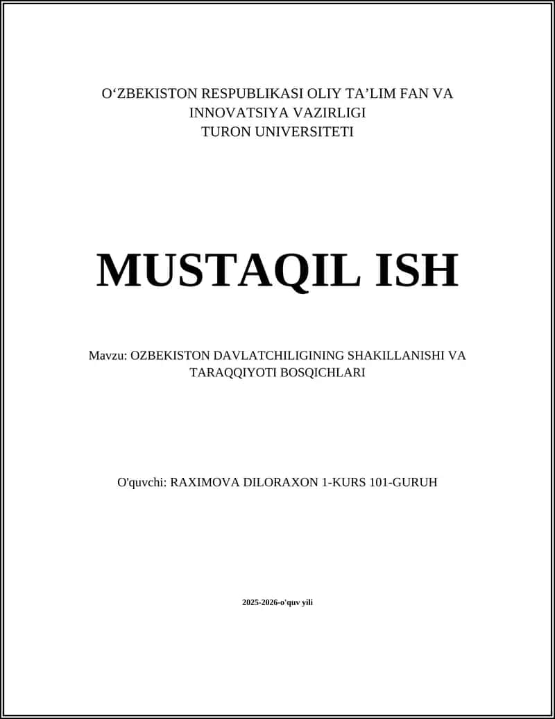 O‘ZBEKISTON DAVLATCHILIGINING SHAKILLANISHI VA TARAQQIYOTI BOSQICHLARI