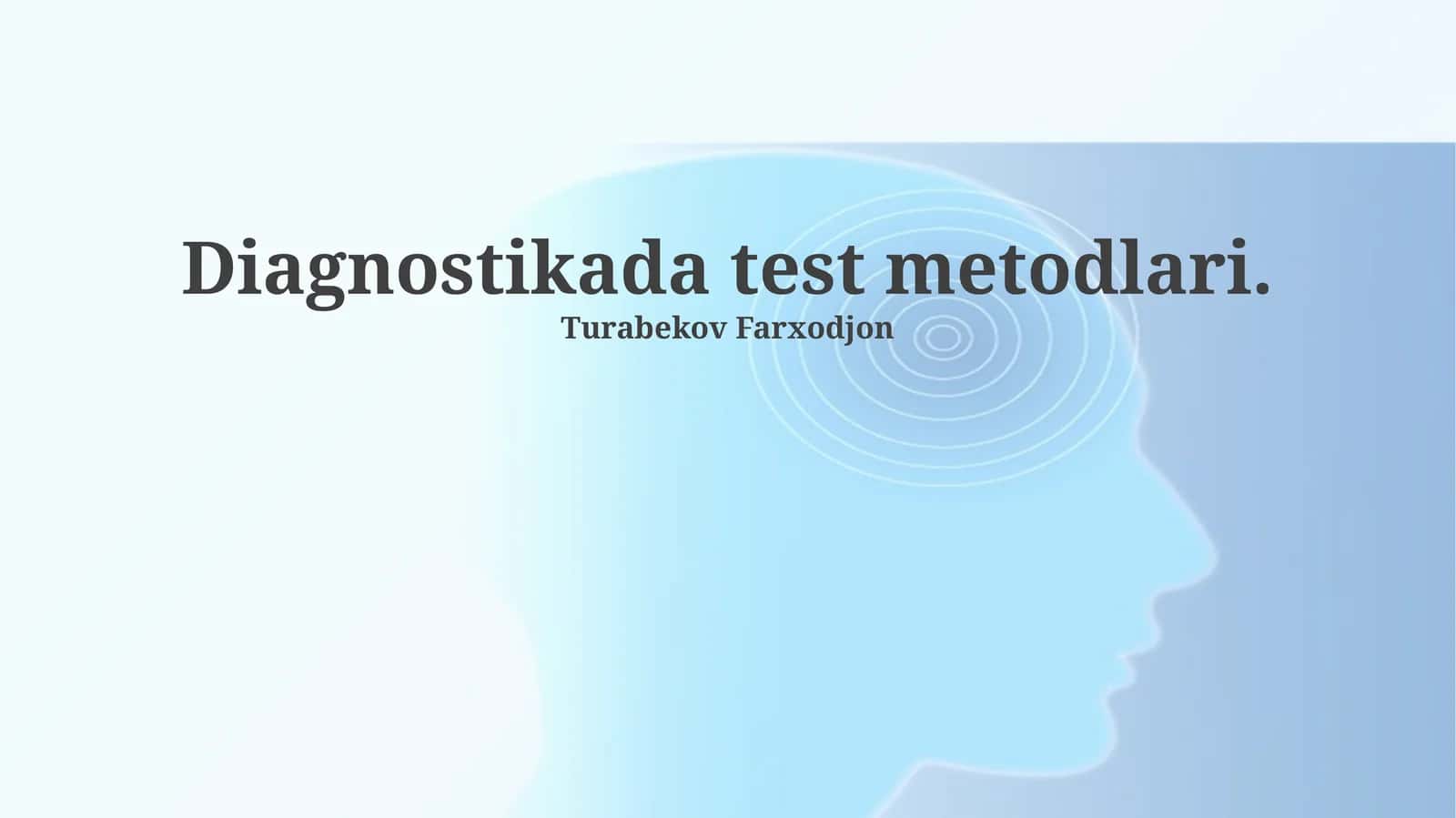 Diagnostikada test metodlari