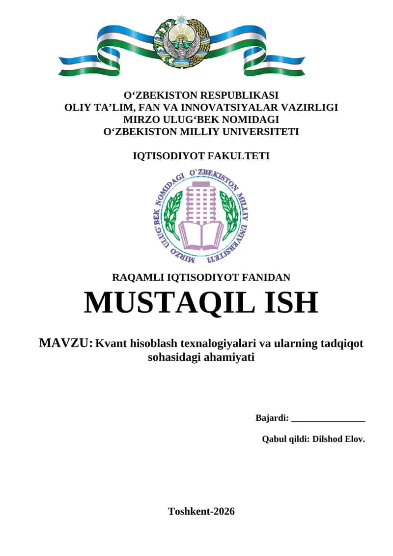 Kvant hisoblash texnologiyalari va ularning tadqiqot sohasidagi ahamiyati