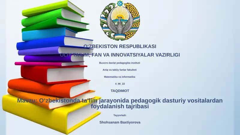 O‘zbekistonda ta’lim jarayonida pedagogik dasturiy vositalardan foydalanish tajribasi