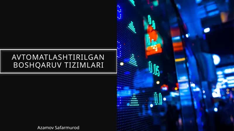 Avtomatlashtirilgan boshqaruv tizimlari