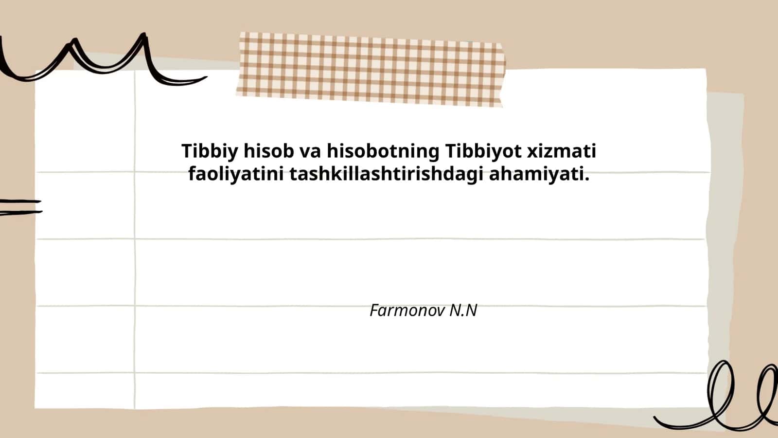 Tibbiy hisob va hisobotning Tibbiyot xizmati faoliyatini tashkillashtirishdagi ahamiyati