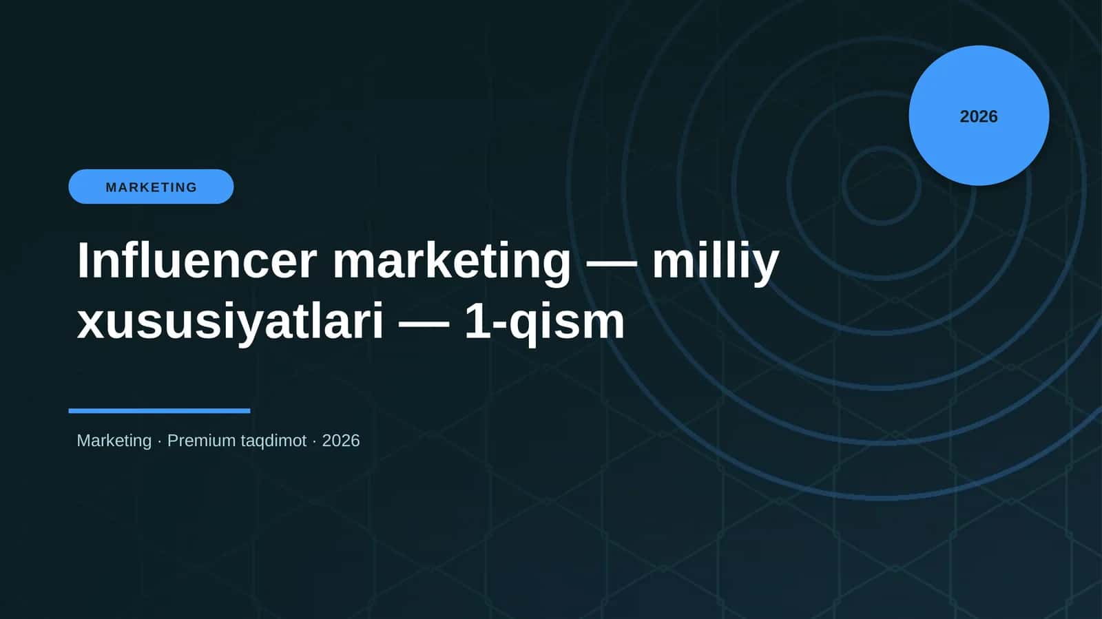 Influencer marketing — milliy xususiyatlari — 1-qism
