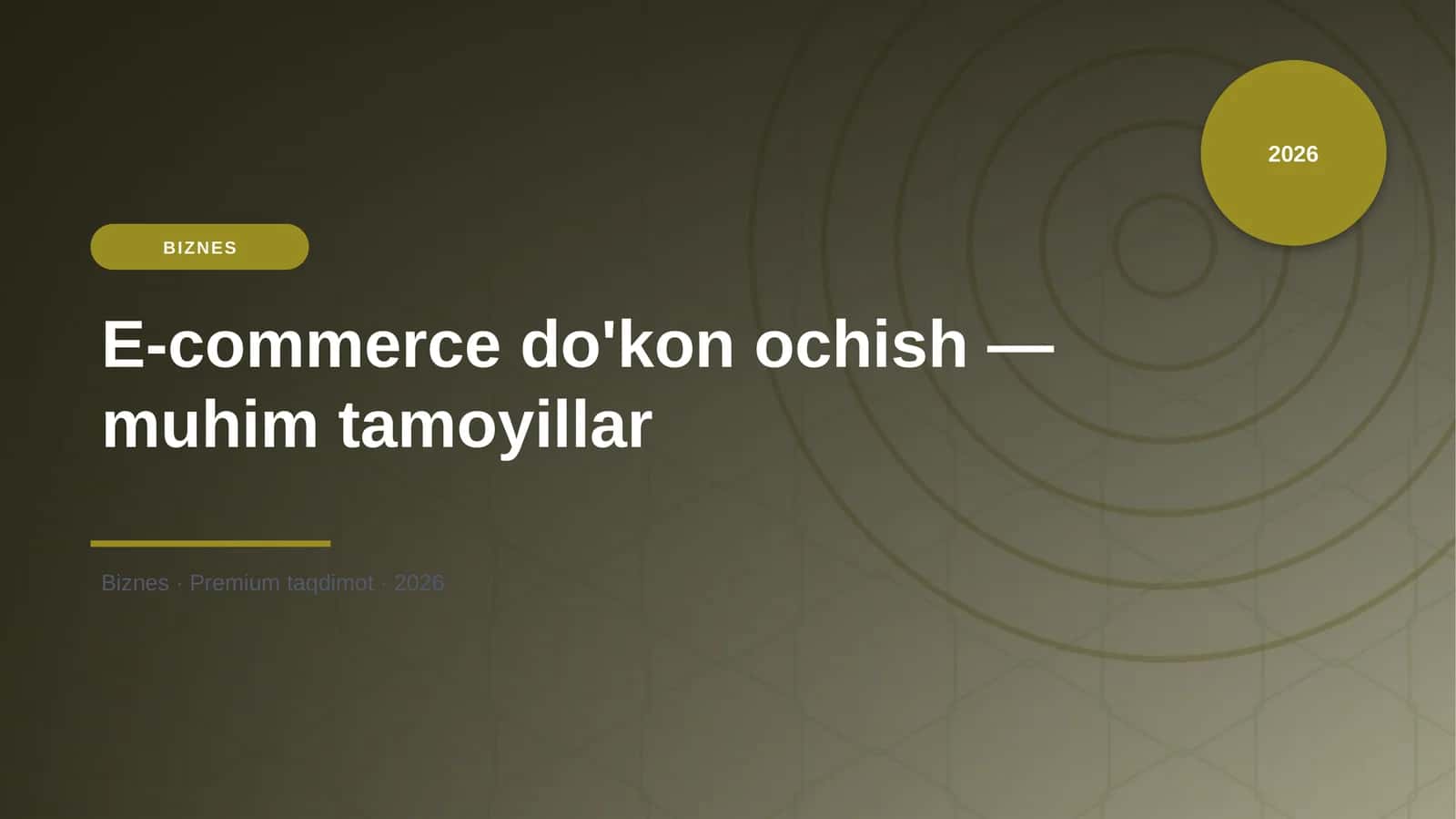 E-commerce do'kon ochish — muhim tamoyillar
