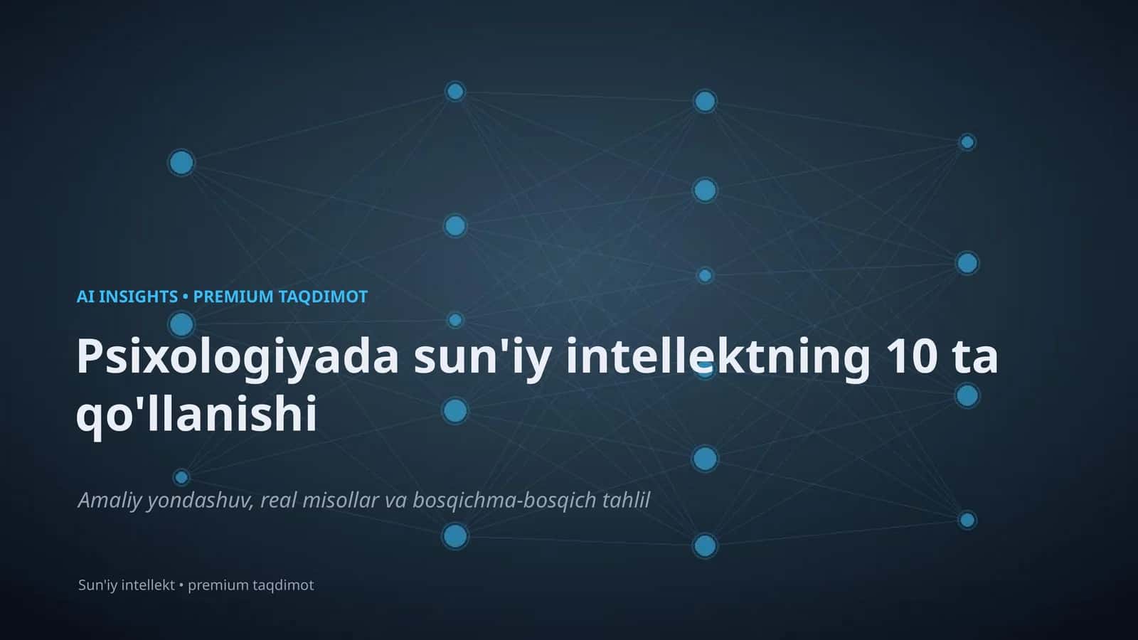 Sun'iy intellektning 10 ta qo'llanishi