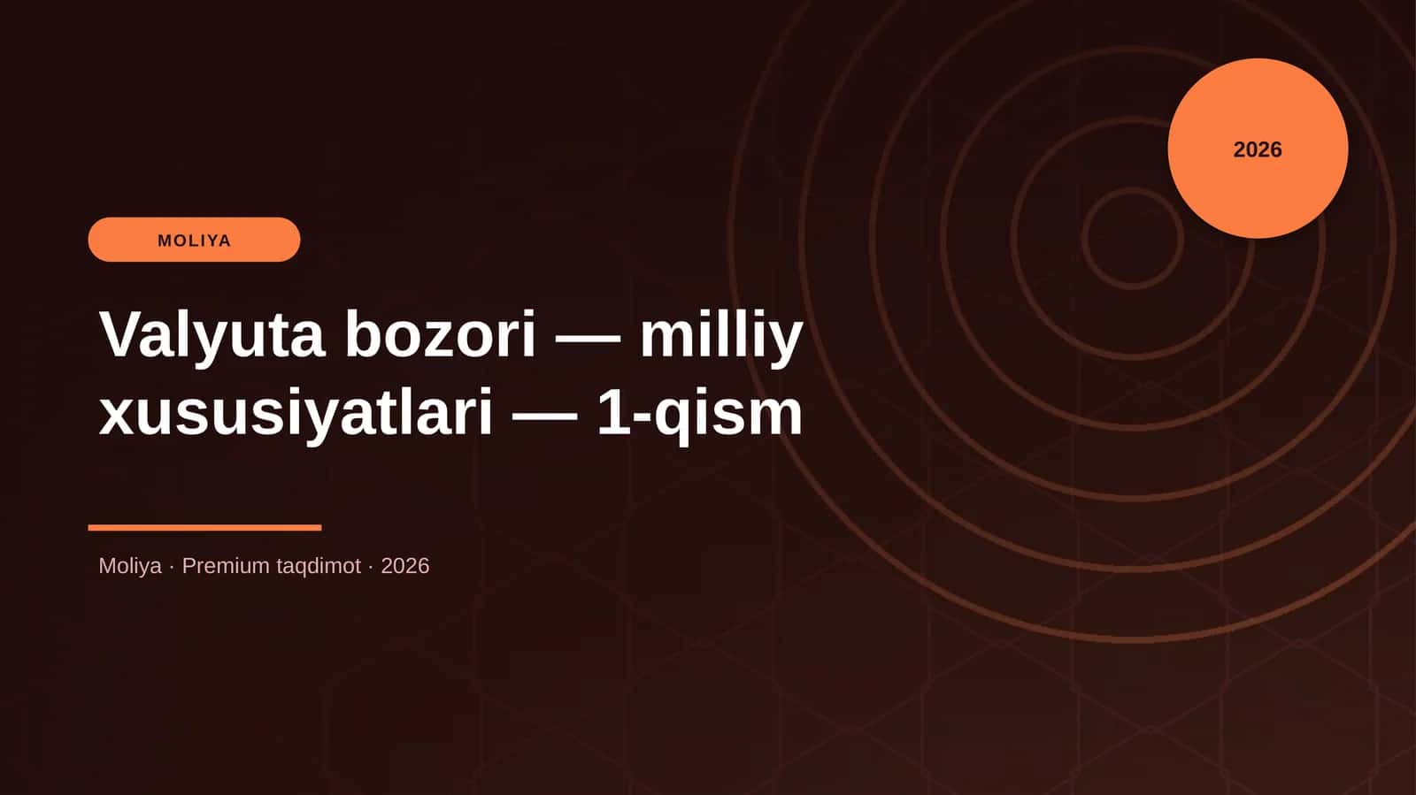 Valyuta bozori — milliy xususiyatlari — 1-qism