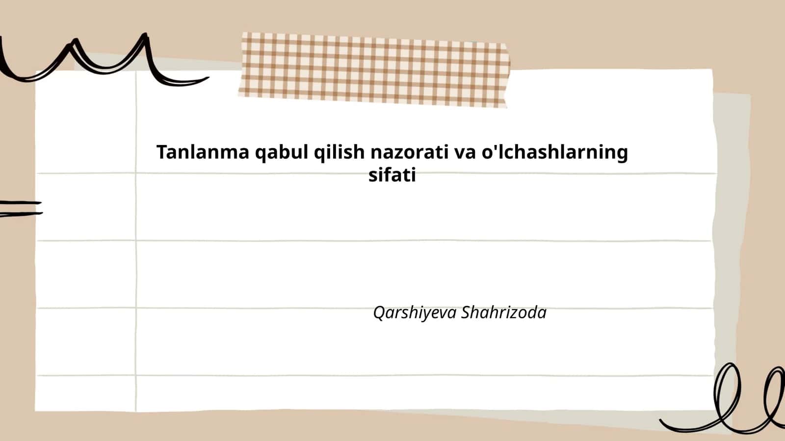 Tanlanma qabul qilish nazorati va o'lchashlarning sifati