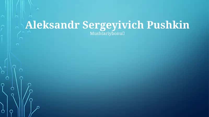 Aleksandr Sergeyivich Pushkin