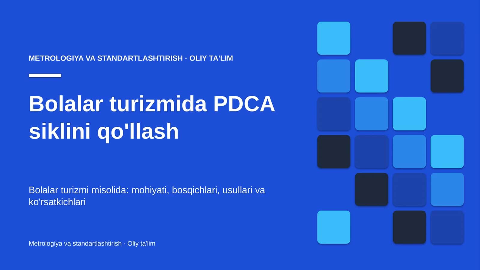 [Bolalar turizmida PDCA siklini qo'llash]