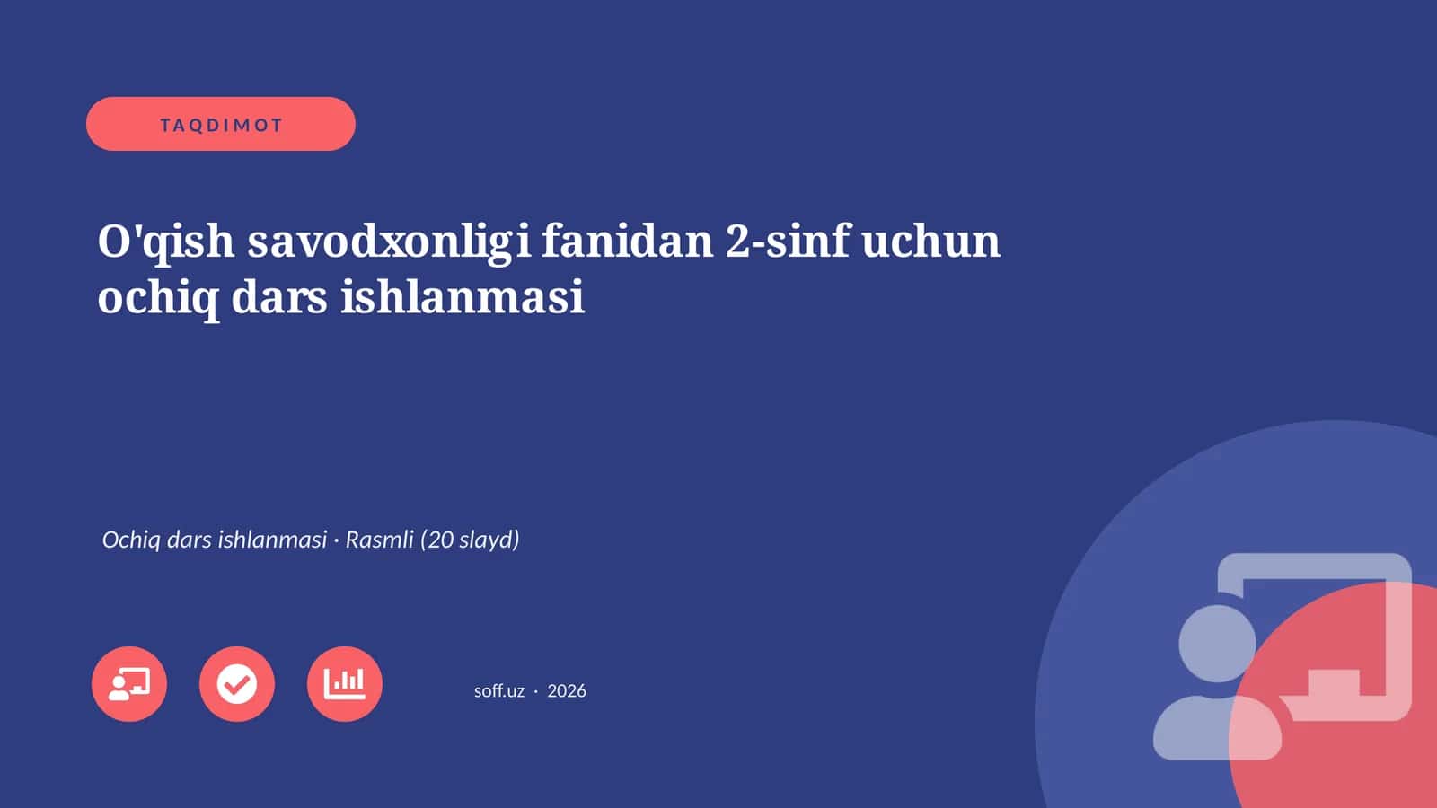 O'qish savodxonligi fanidan 2-sinf uchun ochiq dars ishlanmasi