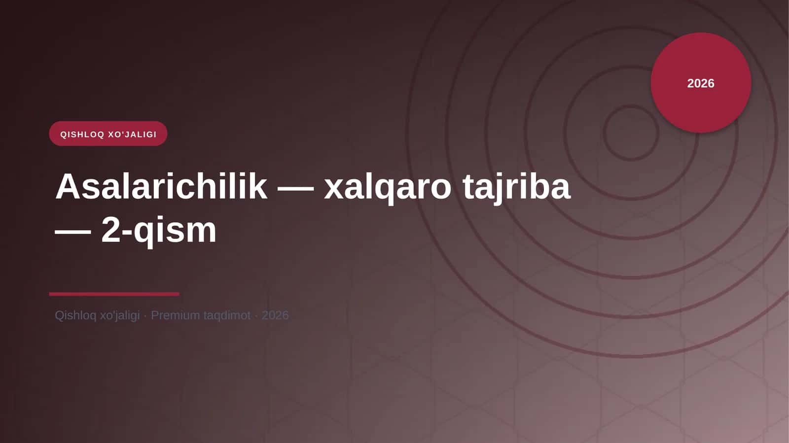 Asalarichilik — xalqaro tajriba — 2-qism