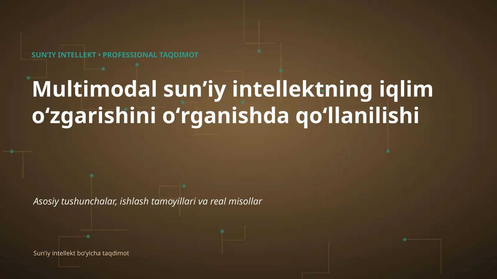 SUNʼIY INTELLEKT • PROFESSIONAL TAQDIMOT