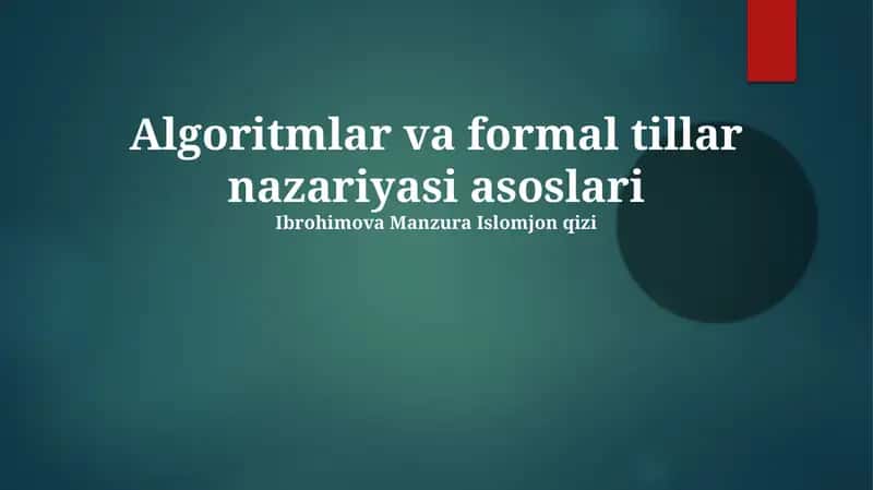 Algoritmlar va formal tillar nazariyasi asoslari